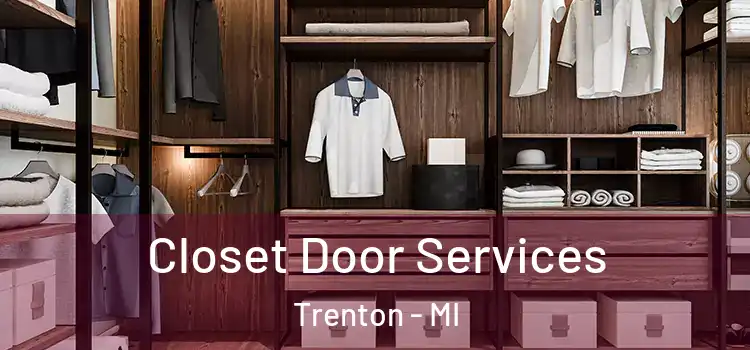 Closet Door Services Trenton - MI