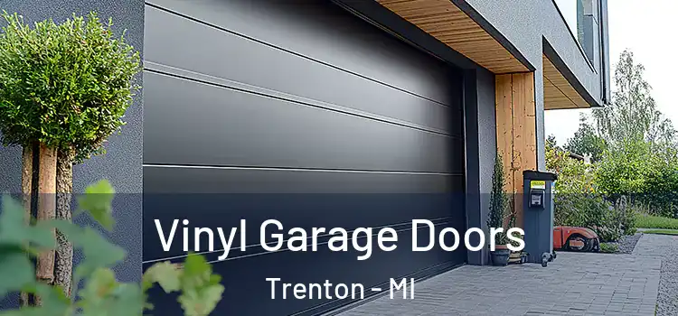  Vinyl Garage Doors Trenton - MI